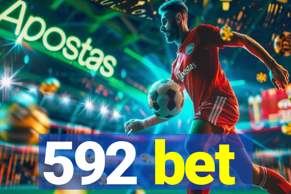 592 bet